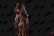 探秘魔兽世界艾瑞达三巨头橙装（属性详解）